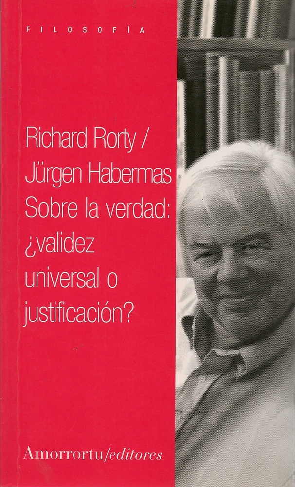 Sobre la verdad: validez universal o justificacion
