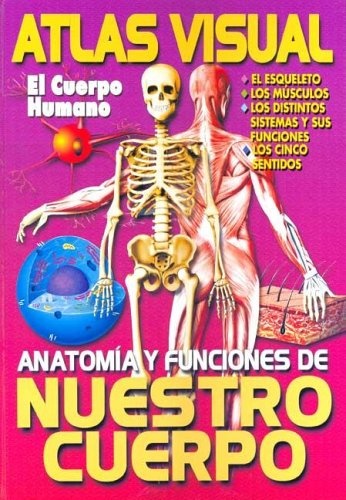 Atlas visual el cuerpo humano