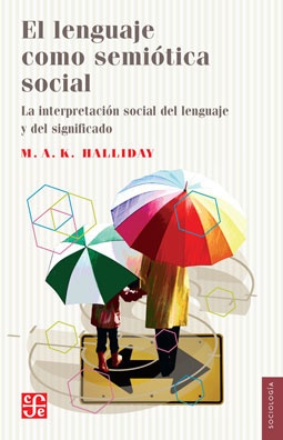 el Lenguaje como semiotica social