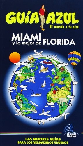 Miami y lo mejor de Florida