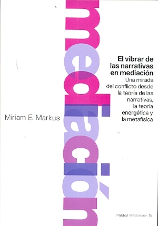 el Vibrar de las narrativas en mediacion