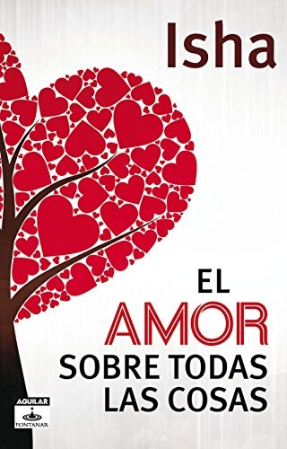 El Amor sobre todas las cosas