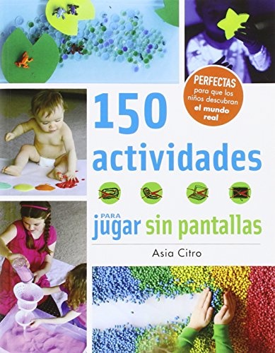 150 actividades para jugar sin pantalla