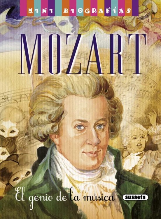 Mini biografias mozart el genio de la musica