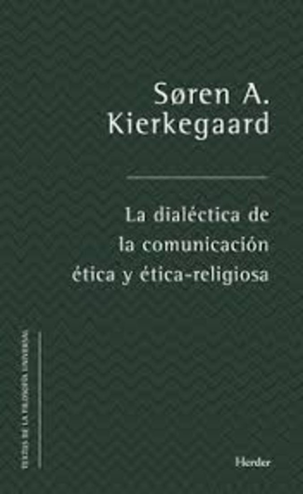 dialectica de la comunicacion etica y etic-religiosa