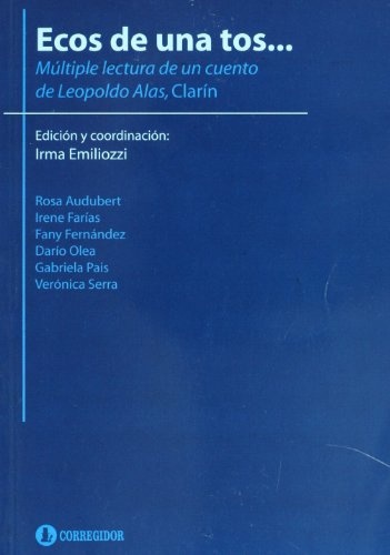 Ecos de una tos... Multiples lecturas de un cuento 1a.ed