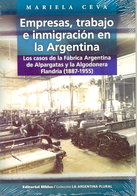 Empresas, trabajo e inmigracion en la Argentina