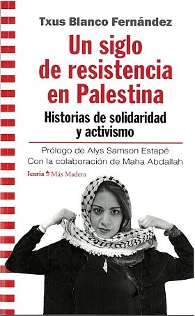 Un siglo de resistencia en Palestina