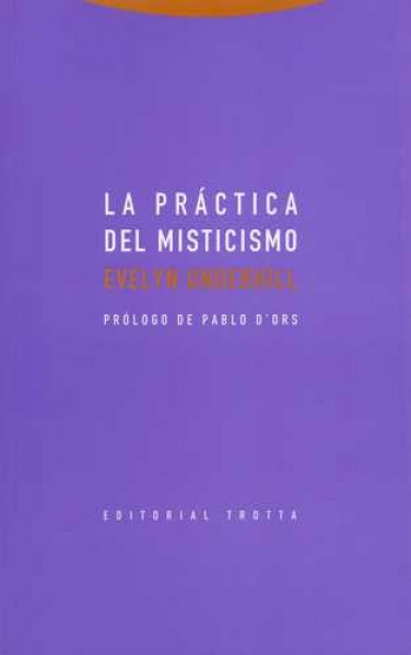La Practica del misticismo