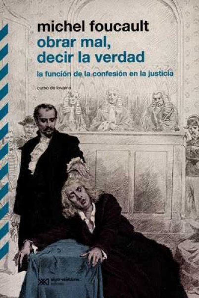 Obrar mal, decir la verdad