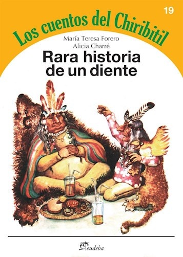 Rara historia de un diente