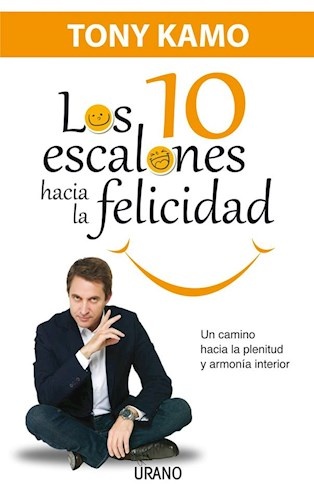 Los 10 escalones hacia la felicidad