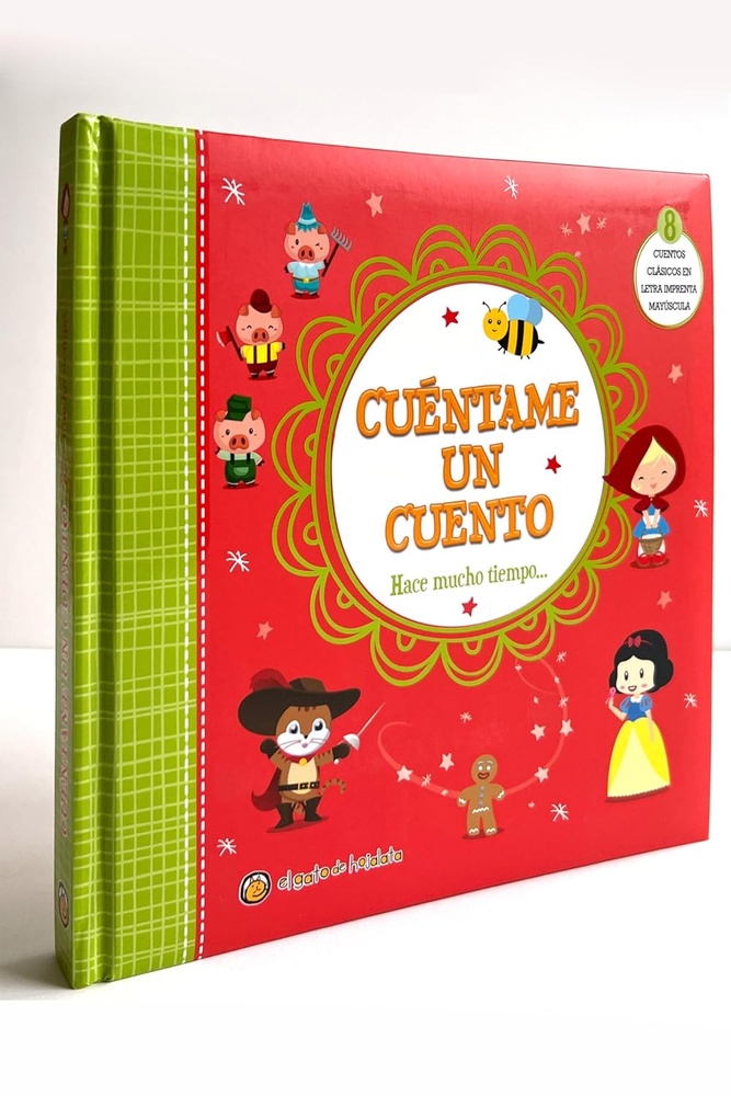Cúentame un cuento: Hace mucho tiempo