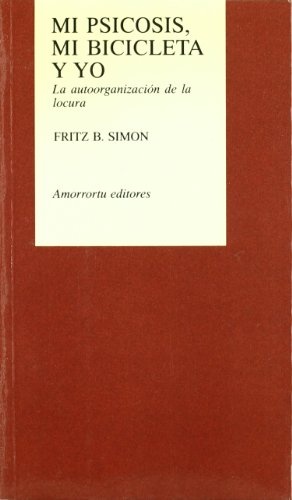 Mi psicosis. Mi bicicleta y yo