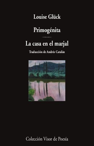 Primogenita. La casa en el marjal