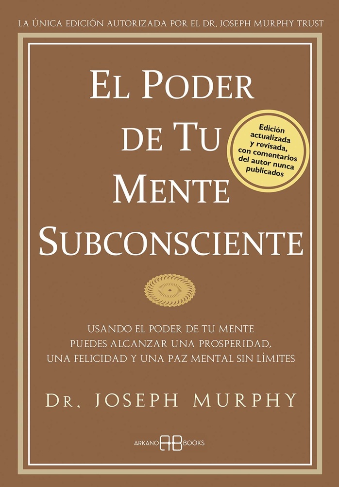 El poder de tu mente subconsciente