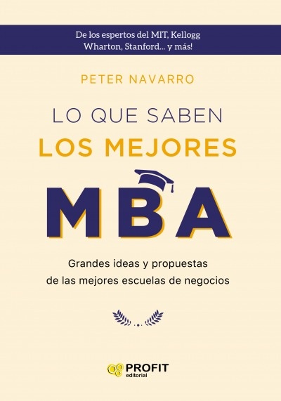 Lo que saben los mejores MBA