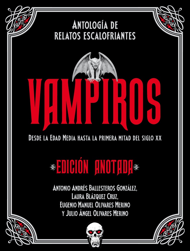 Vampiros. Desde la Edad Media hasta la primera mitad de Siglo XX