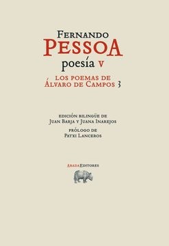 Poesia V. Los poemas de Alvaro de Campos 3
