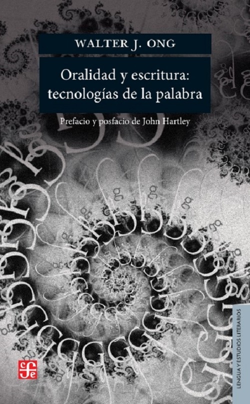 Oralidad y escritura: tecnologias de la palabra