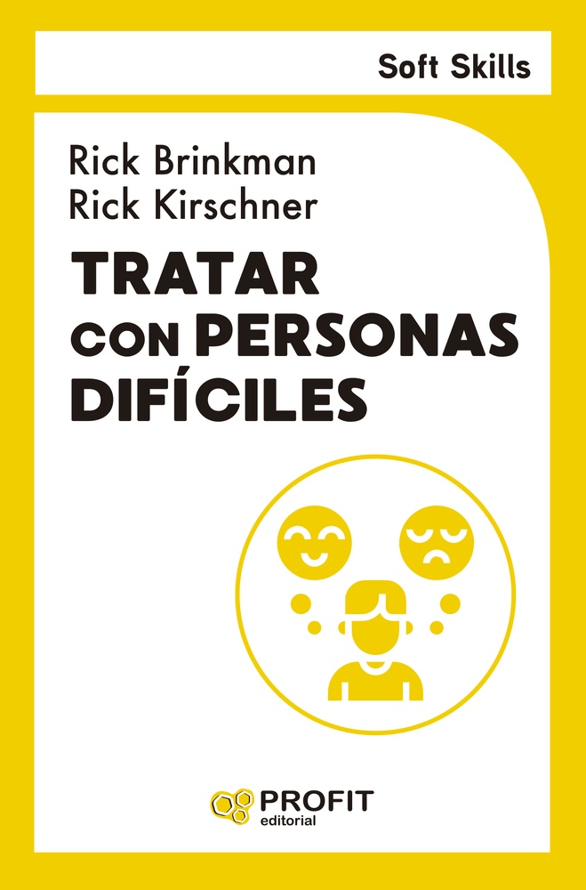 Tratar con personas difíciles. Soft skills