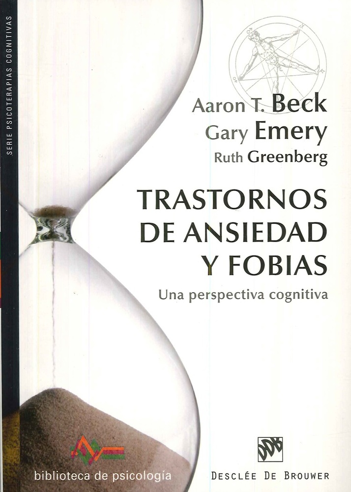trastornos de ansiedad y fobias. una
