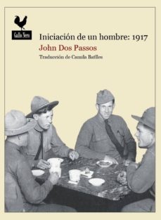 Iniciacion de un hombre: 1917