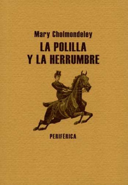 La Polilla y la herrumbe