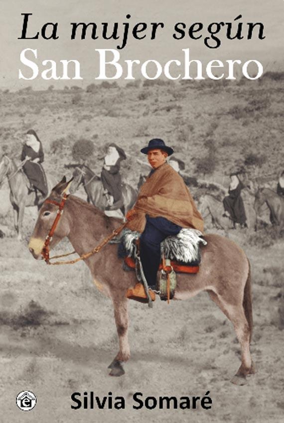 La Mujer segun San Brochero