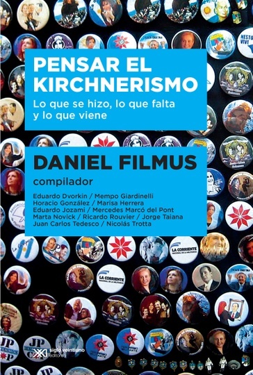 Pensar el kirchnerismo