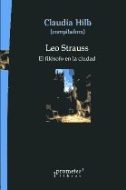 Leo Strauss. El filosofo en la ciudad