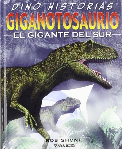 Giganotosaurio