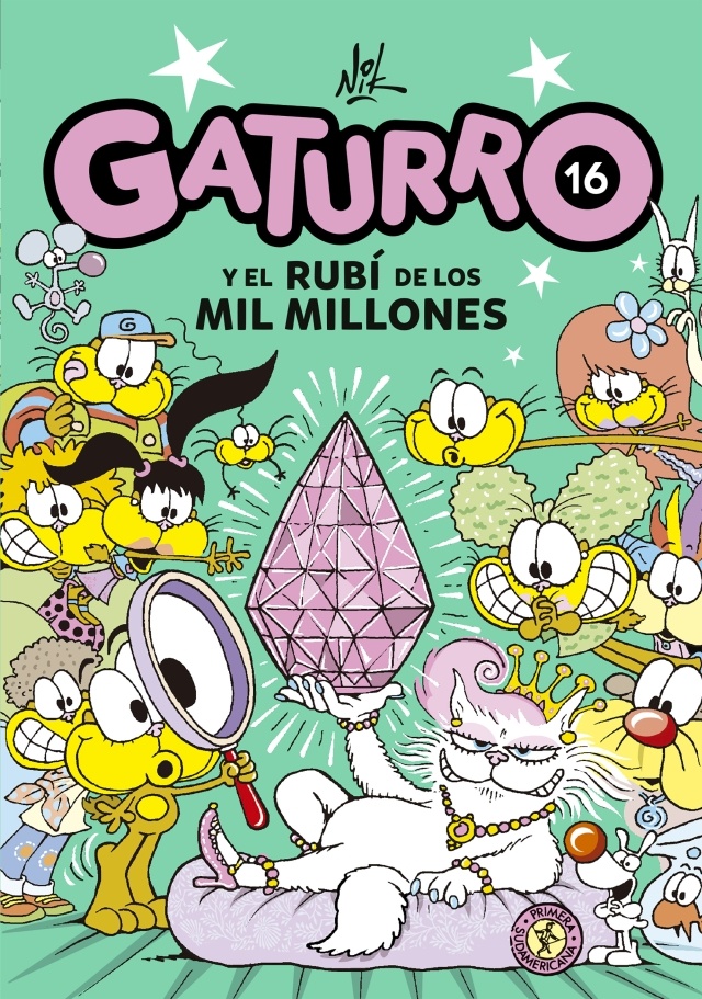 Gaturro 16. Gaturro Y El Rubí De Los Mil Millones