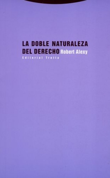 La doble naturaleza del derecho