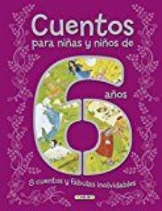 Cuentos Para Niñas Y Niños De 6 Años