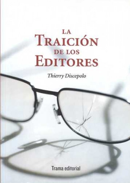 La traicion de los editores
