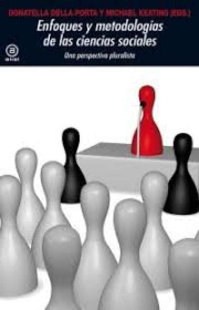 Enfoques y metodologias de las ciencias sociales