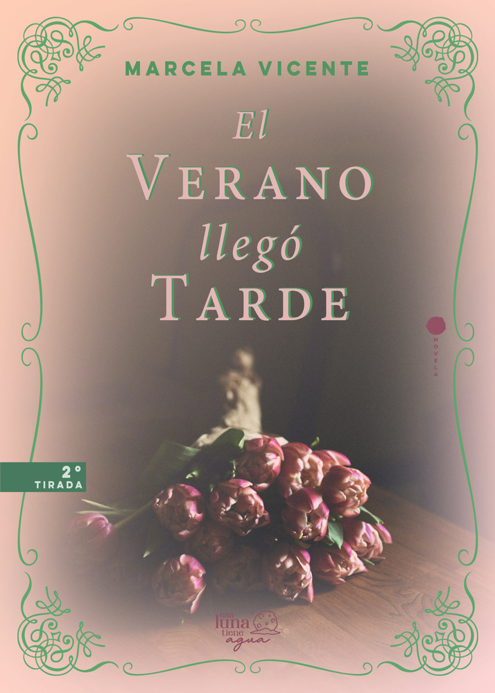 El verano llegó tarde