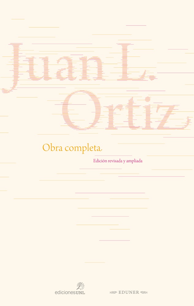 Obra completa Juan L. Ortiz