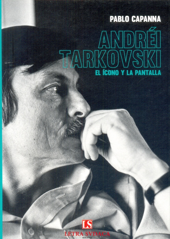 Andrei Tarkovski. El icono y la pantalla