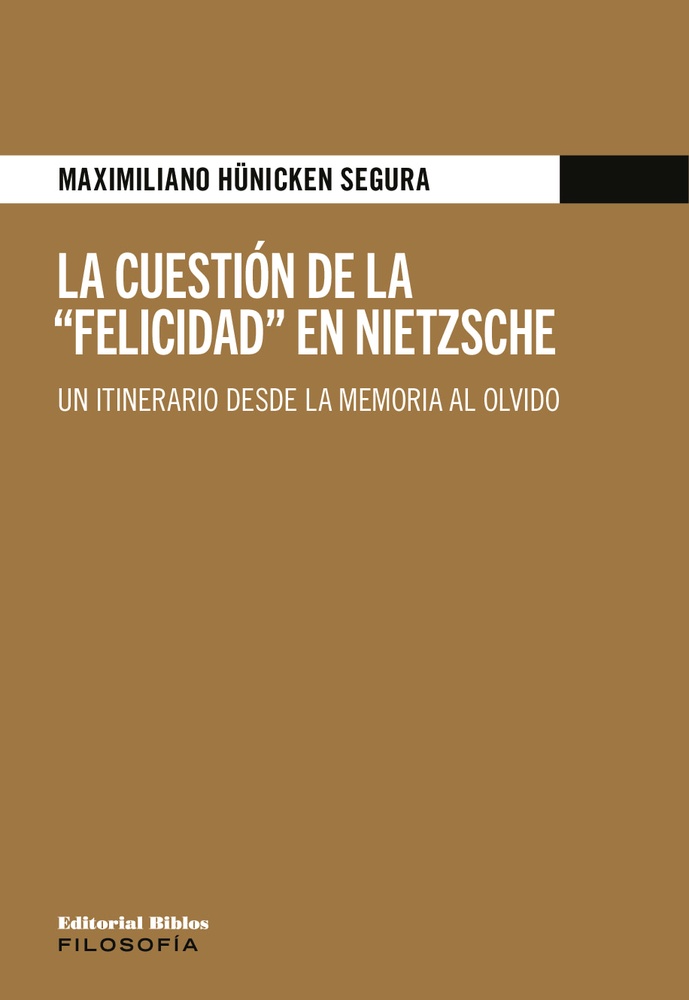 La cuestión de la felicidad en Nietzsche