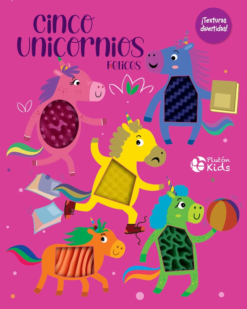 Cinco unicornios felices. Texturas divertidas