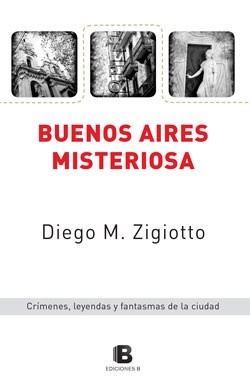 Buenos Aires Misteriosa 2