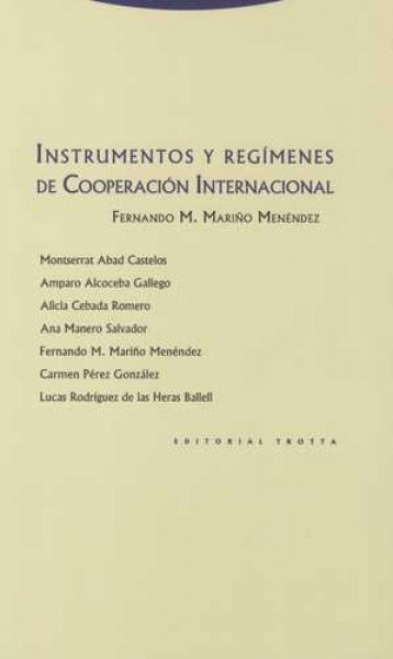 Instrumentos y regímenes de cooperación internacional