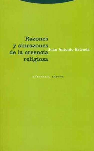 Razones y sinrazones de la creencia religiosa