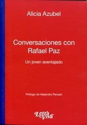 Conversaciones con Rafael Paz