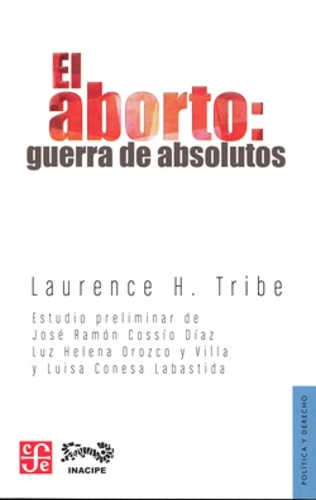 Aborto, El: guerra de absolutos