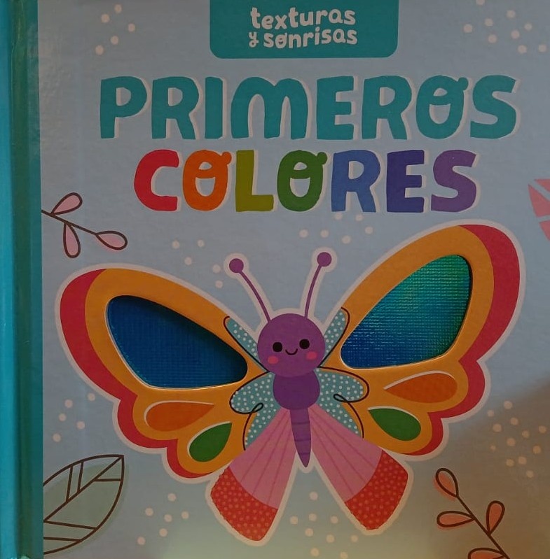 Texturas y sonrisas - Primeros colores