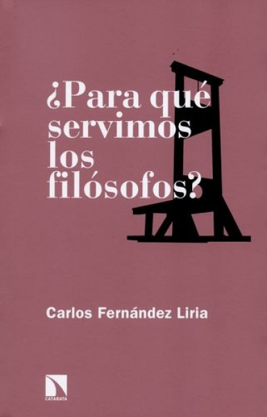¿Para qué servimos los filósofos?