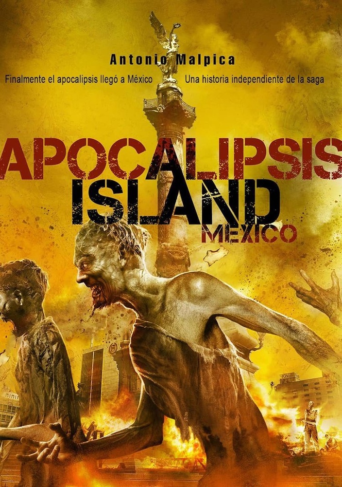 Apocalipsis Island. Mexico